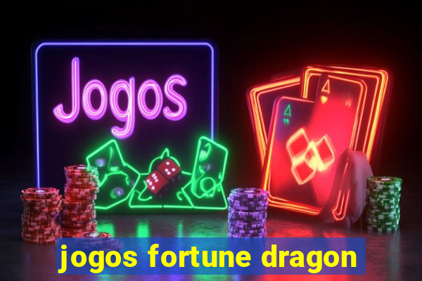 jogos fortune dragon